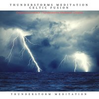 Thunderstorms, Wind and Rain Soundtrack (Real Sound) - Thunderstorm Meditation