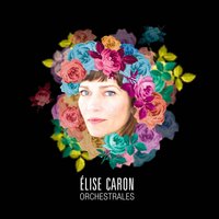 Premières lueurs - Elise Caron