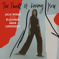 The Touch of Your Lips - Julia Werup & Thomas Blachman