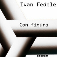 Due notturni con figura, Immobile, ieratico... fasci di luce rifratta - Ivan Fedele & Aldo Orvieto & Alvise Vidolin & Simone Conforti