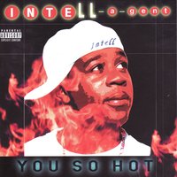 You So Hot - Intell