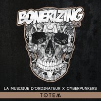 Totem - La Musique D'Ordinateur & Cyberpunkers