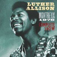 The Bum is Mine - Luther Allison