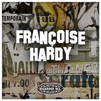 Ton meilleur ami - Françoise Hardy