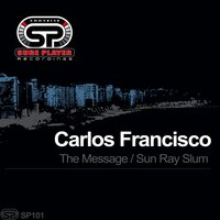 Sun Ray Slum - Carlos Francisco