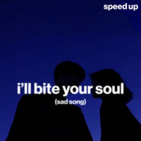 i'll bite your soul (sad song) - MOODY & Shiloh Dynasty & Sped Up