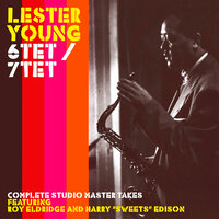 Love Is Here to Stay - Lester Young & Roy Eldridge & Harry Edison