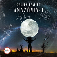 Amazonia - 1 - Drunky Daniels