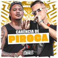 Carência de Piroca - Mc rodrigo do cn & DJ AD