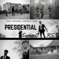 Presidential - RS & Sammo