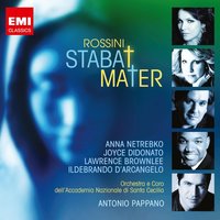Stabat Mater: Stabat Mater dolorosa (Introduction) - Antonio Pappano & Анна Нетребко & Ildebrando D'Arcangelo & Joyce Di Donato & Lawrence Brownlee & Джоаккино Россини
