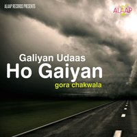 Kismat Meri Ne Majak Kita - Gora Chakwala