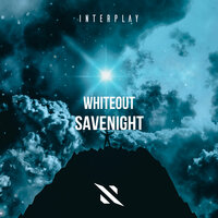 Savenight - Whiteout
