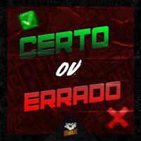 Certo ou Errado - Mc Lobinho & DJ Caaio Doog