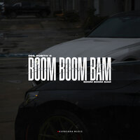 Boom Boom Bam - D&S & PO$ITIV G