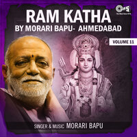 Ram Katha By Morari Bapu Ahmedabad, Vol. 11, Pt. 4 - Morari Bapu