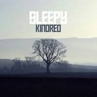 Kindred - Sleepy