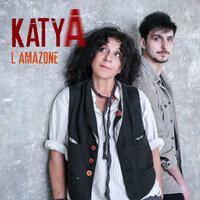 l'Amazone - KATYA
