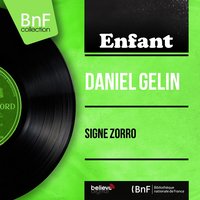 Zorro: 2ème partie - Daniel Gélin