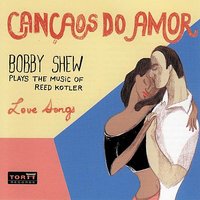 Cancao Noturna (Evening Bossa) - Bobby Shew