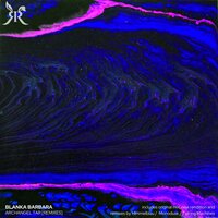 Archangel Tar - Blanka Barbara & Talking Machines