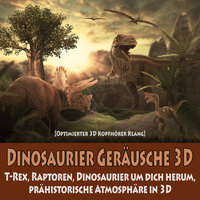 Tyrannosaurus Rex kommt ganz dicht und um dich herum (3D sound), Dino schreit, atmet - T-Rex Geräusch - Todster & T-Rex TA & Dinosaurier Geräusche TA