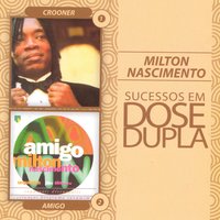 Pout pourri: O gato da madame / Edmundo / In the Mood / Cumanã cumana - Milton Nascimento
