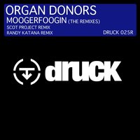 Moogerfoogin - Organ Donors