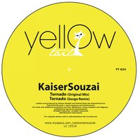 Tornado - Kaiser Souzai & Gorge