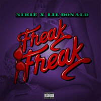 Freak Freak - Nikie & Lil Donald
