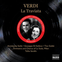 La traviata, Act I: Ah, fors' e lui (Violetta) - Antonietta Stella & Franco Ricciardi & Giuseppe Di Stefano & Tito Gobbi & Nicola Zaccaria & Silvio Maionica & Джузеппе Верди