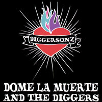 Mary Jane Boogie - Dome La Muerte And The Diggers