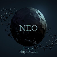 Neo - Imazee & Hayit Murat