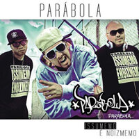 Homem de Fé - Parábola & Lakers e Pá & Elly DMN