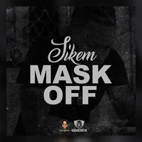 Mask Off - SIKEM
