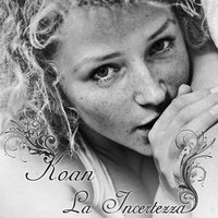 La Incertezza - Koan