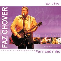 Ao Deus de Abraão - Fernandinho