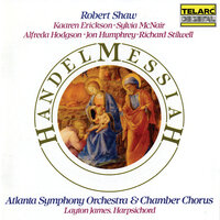 Handel: Messiah, HWV 56, Pt. 1: Behold, a Virgin Shall Conceive - O Thou That Tellest Good Tidings to Zion - Robert Shaw & Atlanta Symphony Orchestra & Atlanta Symphony Chorus & Alfreda Hodgson & Layton James & Георг Фридрих Гендель