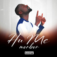 Hu Me Morbor - SHOW
