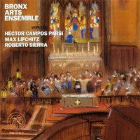 Salsa para Vientos: II. Antillana... - The Bronx Arts Ensemble
