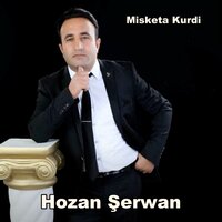 Misketa Kurdi - Hozan Serwan