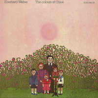The Colours Of Chloë - Eberhard Weber