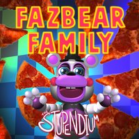 Fazbear Family (A Cappella) - The Stupendium