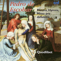 Stabat Mater: Motet for Passiontide - Quodlibet & Nicholas Robertson & Philip Lawson & Angus Smith & John Douglas-Williams