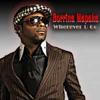 Wherever U Go - Borrina Mapaka & Sphinx