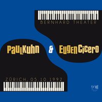 Bess, You Is My Woman Now - Paul Kuhn & Eugen Cicero