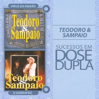 Se o remédio não voltar - Teodoro & Sampaio & Continental