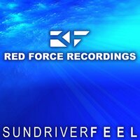 Feel - Sundriver & Nitrous Oxide