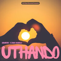 UTHANDO - DrumPope & Zama Khumalo