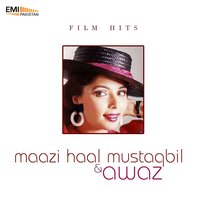 Sajna Re Dikha De Hans Ke (From "Awaz") - Nahid Akhtar